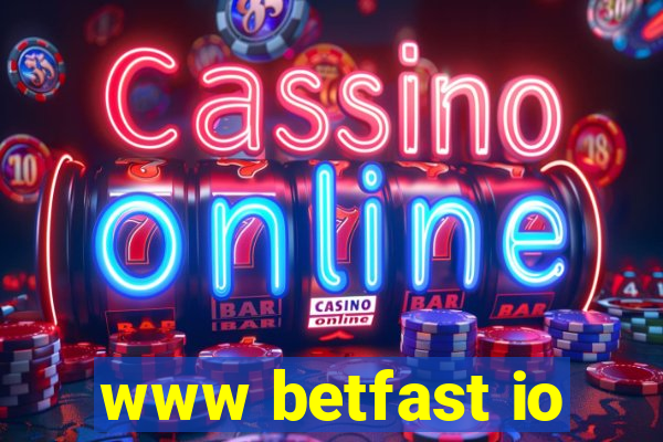 www betfast io